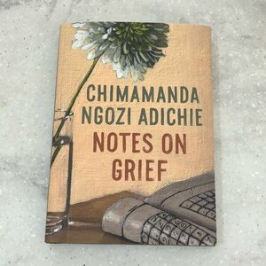 Chimamanda Ngozi Adichie Notes on Grief